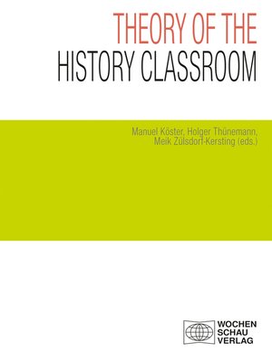 cover image of Theory of the History Classroom